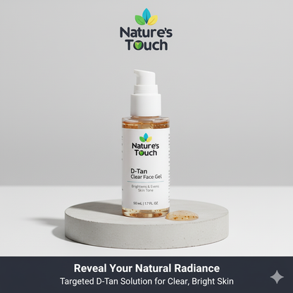 Nature's Touch | D-Tan Clear Face Gel for Sun Tan Removal & Brightening
