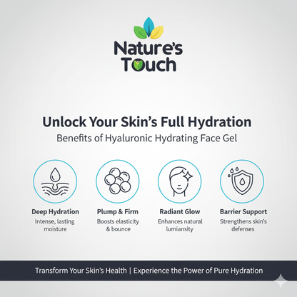 Nature's Touch | Hyaluronic Acid Hydrating Face Gel for Intense 24-Hour Moisture