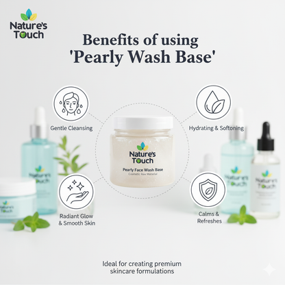 Pearly Face Wash Base | Ready-to-Use Surfactant Raw Material | Nature's Touch