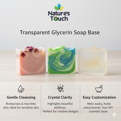 Bulk Transparent Glycerin Soap Base | Crystal Clear Melt and Pour Raw Material